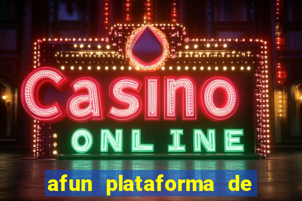 afun plataforma de jogos para ganhar dinheiro